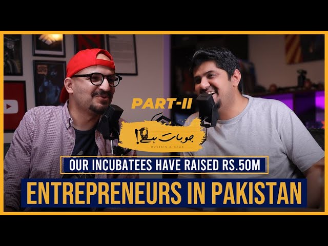 Entrepreneurship in Pakistan feat. Bilal Farooq Khan | Jo Baat Hai 006 pt.2 | Hussain A Khan
